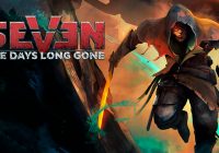 Seven: The Days Long Gone,Steam,Fool’s Theory,IMGN.PRO,PC,تریلر,تریلر جدید,تریلر بازی, تریلر جدید بازی,تریلر جدید بازی Seven: The Days Long Gone,بازی Seven: The Days Long Gone,تاریخ انتشار بازی Seven: The Days Long Gone,تاریخ عرضه بازی Seven: The Days Long Gone,بازی های استیم,استیم,شبکه استیم
