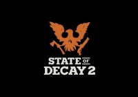 Game Pass,microsoft,State of Decay,State of decay 2, Xbox One,بازی های انحصاری ایکس باکس وان,تاریخ انتشار بازی State of Decay 2