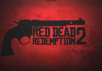 Red Dead Redemption 2, Red Dead Redemption, Rock Star ,Rock Star Games ,E3 2018 ,تاریخ انتشار بازی Red Dead Redemption 2,باکس ارت بازی Red Dead Redemption 2