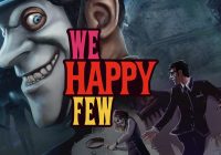 We Happy Few,Microsoft,E3 2018,E3 ,Ninja Theory,تاریخ انتشار بازی We Happy Few,داستان بازی We Happy Few