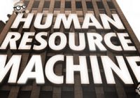 نقد بازی اندروید, نقد بازی, معرفی بازی, بررسی بازی human resource machine, Tomorrow Corporation, iOS game review, human resource machine review, human resource machine, Game Review, android game review,